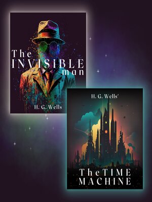 cover image of The Invisible Man & the Time Machine